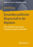 Dynamiken politischer Bürgerschaft in der Migration (eBook, PDF)