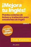 ¡Mejora tu inglés! #2 Práctica extensa de lectura y traducción para estudiantes de inglés (eBook, ePUB)