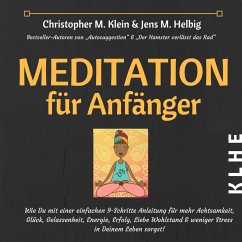 Meditation für Anfänger (MP3-Download) - Klein, Christopher; Helbig, Jens