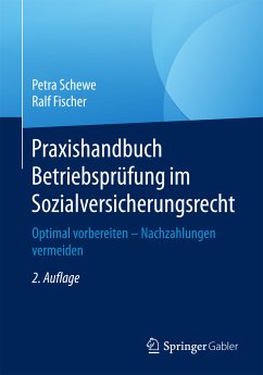 Praxishandbuch Betriebsprüfung im Sozialversicherungsrecht (eBook, PDF) - Schewe, Petra; Fischer, Ralf