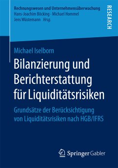 Bilanzierung und Berichterstattung für Liquiditätsrisiken (eBook, PDF) - Iselborn, Michael