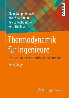 Thermodynamik für Ingenieure (eBook, PDF) - Langeheinecke, Klaus; Kaufmann, André; Langeheinecke, Kay; Thieleke, Gerd