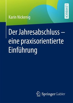 Der Jahresabschluss - eine praxisorientierte Einführung (eBook, PDF) - Nickenig, Karin