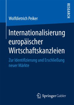 Internationalisierung europäischer Wirtschaftskanzleien (eBook, PDF) - Peiker, Wolfdietrich
