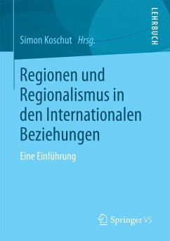 Regionen und Regionalismus in den Internationalen Beziehungen (eBook, PDF)