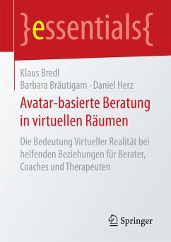Avatar-basierte Beratung in virtuellen Räumen (eBook, PDF) - Bredl, Klaus; Bräutigam, Barbara; Herz, Daniel