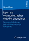 Export und Organisationsstruktur deutscher Unternehmen (eBook, PDF)