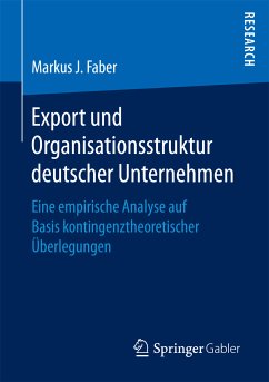 Export und Organisationsstruktur deutscher Unternehmen (eBook, PDF) - Faber, Markus J.