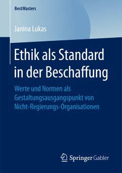 Ethik als Standard in der Beschaffung (eBook, PDF) - Lukas, Janina