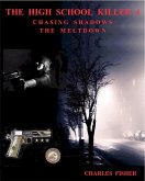 The High School Killer Part 4 (Carole Larsen Mysteries, #4) (eBook, ePUB) The High School Killer Part 4 (Carole Larsen Mysteries, #4) (eBook, ePUB)