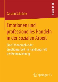 Emotionen und professionelles Handeln in der Sozialen Arbeit (eBook, PDF) - Schröder, Carsten