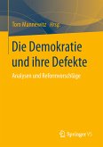 Die Demokratie und ihre Defekte (eBook, PDF)