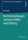 Rechtsbeziehungen zwischen Stifter und Stiftung (eBook, PDF)