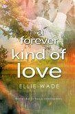 A Forever Kind of Love (Choices Series) (eBook, ePUB) A Forever Kind of Love (Choices Series) (eBook, ePUB)