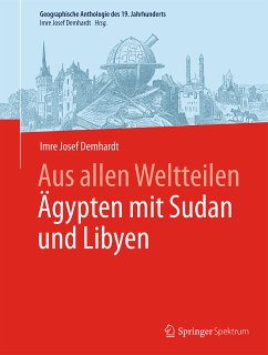 Aus allen Weltteilen Ägypten mit Sudan und Libyen (eBook, PDF) - Demhardt, Imre Josef