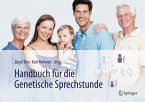 Handbuch für die Genetische Sprechstunde (eBook, PDF)