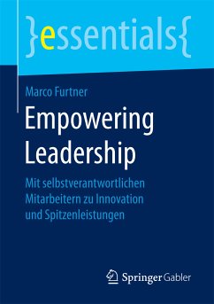 Empowering Leadership (eBook, PDF) - Furtner, Marco