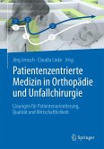 Patientenzentrierte Medizin in Orthopädie und Unfallchirurgie (eBook, PDF)