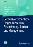 Betriebswirtschaftliche Fragen zu Steuern, Finanzierung, Banken und Management (eBook, PDF)