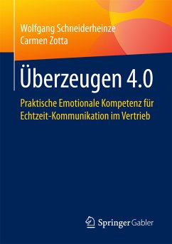 Überzeugen 4.0 (eBook, PDF) - Schneiderheinze, Wolfgang; Zotta, Carmen
