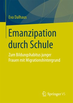 Emanzipation durch Schule (eBook, PDF) - Dalhaus, Eva