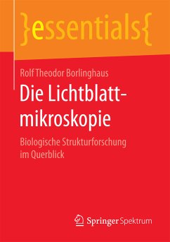 Die Lichtblattmikroskopie (eBook, PDF) - Borlinghaus, Rolf Theodor