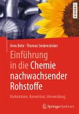 Einführung in die Chemie nachwachsender Rohstoffe (eBook, PDF)