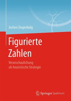 Figurierte Zahlen (eBook, PDF) - Ziegenbalg, Jochen