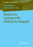 Medizinische Soziologie trifft Medizinische Pädagogik (eBook, PDF)