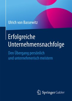 Erfolgreiche Unternehmensnachfolge (eBook, PDF) - von Bassewitz, Ulrich