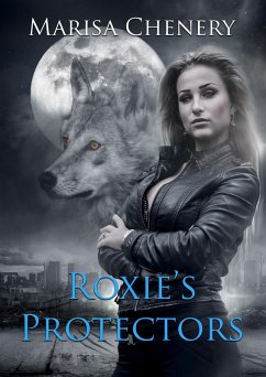 Roxie's Protectors (eBook, ePUB) - Chenery, Marisa