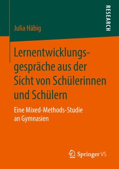 Lernentwicklungsgespräche aus der Sicht von Schülerinnen und Schülern (eBook, PDF) - Häbig, Julia