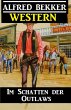 Alfred Bekker Western - Im Schatten der... - Bild 1