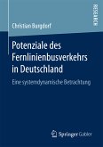 Potenziale des Fernlinienbusverkehrs in Deutschland (eBook, PDF)