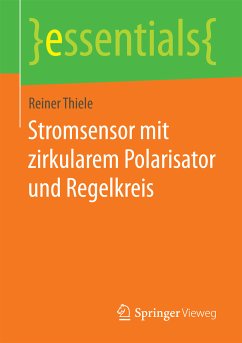 Stromsensor mit zirkularem Polarisator und Regelkreis (eBook, PDF) - Thiele, Reiner