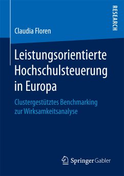 Leistungsorientierte Hochschulsteuerung in Europa (eBook, PDF) - Floren, Claudia
