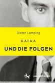 Kafka und die Folgen (eBook, PDF)