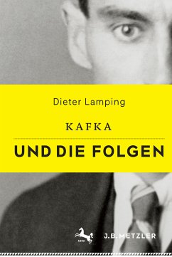 Kafka und die Folgen (eBook, PDF) - Lamping, Dieter