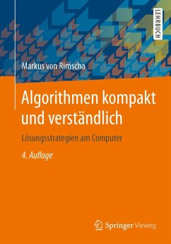 Algorithmen kompakt und verständlich (eBook, PDF) - Rimscha, Markus von