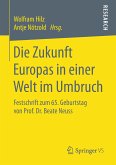 Die Zukunft Europas in einer Welt im Umbruch (eBook, PDF)
