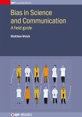 Bias in Science and Communication (eBook, ePUB)