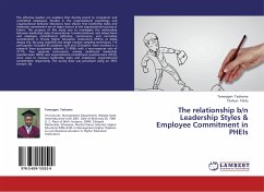 The relationship b/n Leadership Styles & Employee Commitment in PHEIs