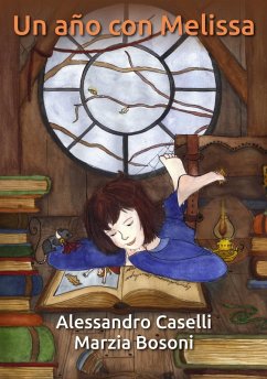 Un Ano Con Melissa (eBook, ePUB) - Caselli, Alessandro