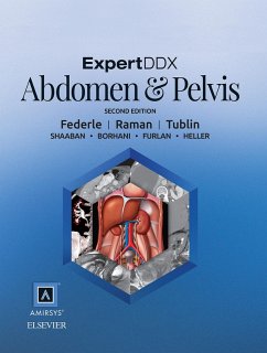 ExpertDDx: Abdomen and Pelvis E-Book (eBook, ePUB) - Federle, Michael P.; Tublin, Mitchell E.; Raman, Siva P.