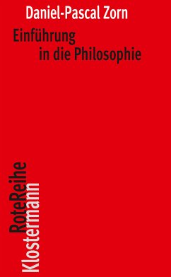 Einführung in die Philosophie (eBook, ePUB) - Zorn, Daniel-Pascal