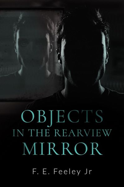 Objects in the Rearview Mirror (Memoirs of the Human Wraiths, #2) (eBook, ePUB) Objects in the Rearview Mirror (Memoirs of the Human Wraiths, #2) (eBook, ePUB)