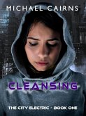 Cleansing - The City Electric - Book One (eBook, ePUB) Cleansing - The City Electric - Book One (eBook, ePUB)
