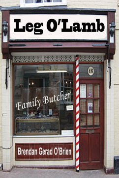 Leg O'Lamb: Family Butcher (eBook, ePUB) - O'Brien, Brendan Gerad