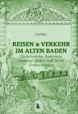 Reisen und Verkehr im alten Baden