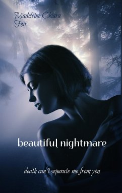 Beautiful nightmare - Foit, Madeleine Chiara